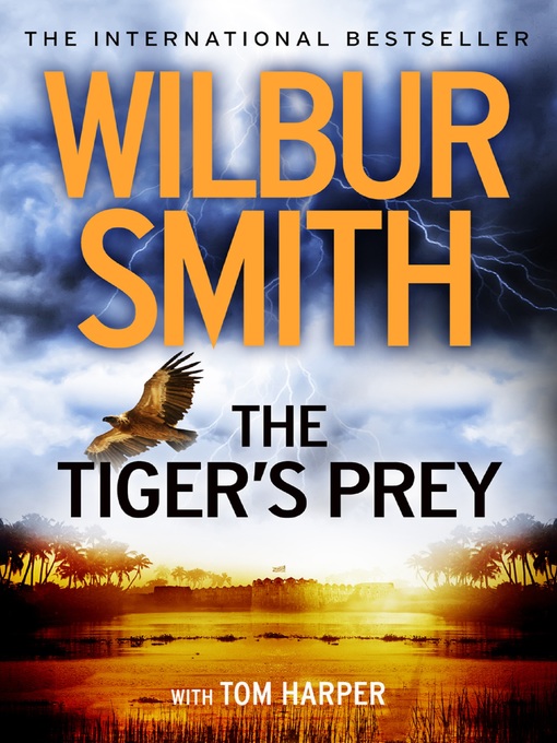 Title details for The Tiger's Prey by Wilbur Smith - Available